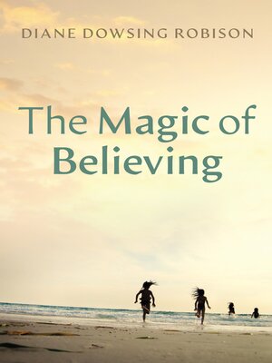 cover image of The Magic of Believing